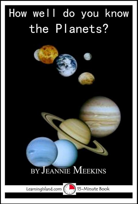 How Well Do You Know the Planets?(Kobo/電子書)