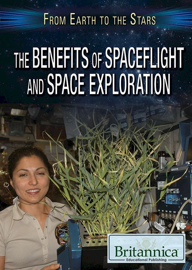  The Benefits of Spaceflight and Space Exploration(Kobo/電子書)