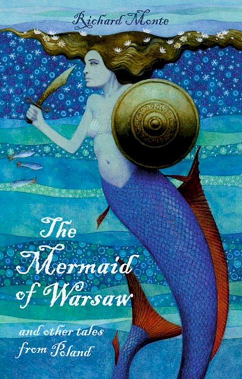 The Mermaid of Warsaw: and other tales from Poland(Kobo/電子書)