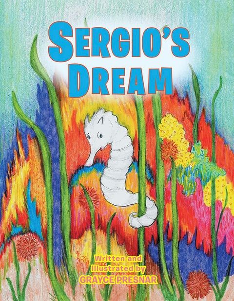 Sergio's Dream(Kobo/電子書)