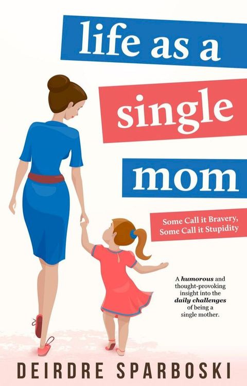 Life as a Single Mom(Kobo/電子書)