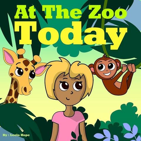 At the Zoo Today(Kobo/電子書)