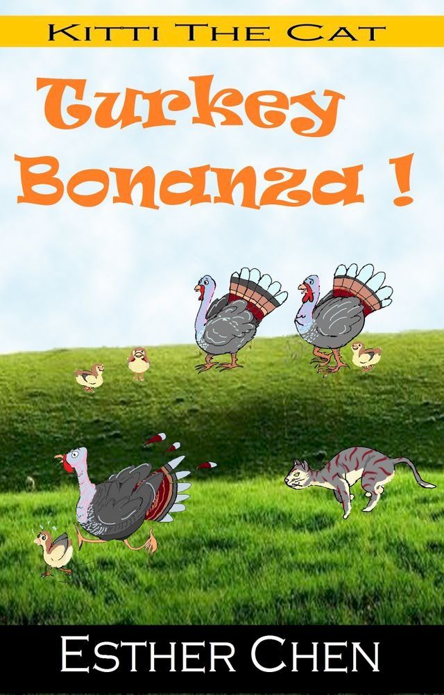  Kitti The Cat: Turkey Bonanza(Kobo/電子書)