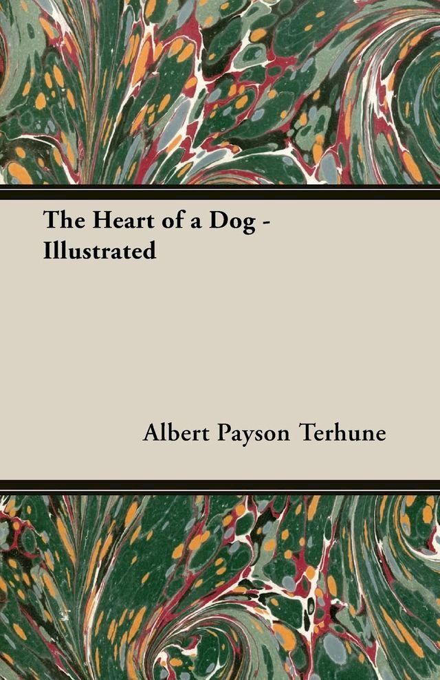  The Heart of a Dog - Illustrated(Kobo/電子書)