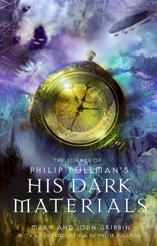  The Science of Philip Pullman's His Dark Materials(Kobo/電子書)