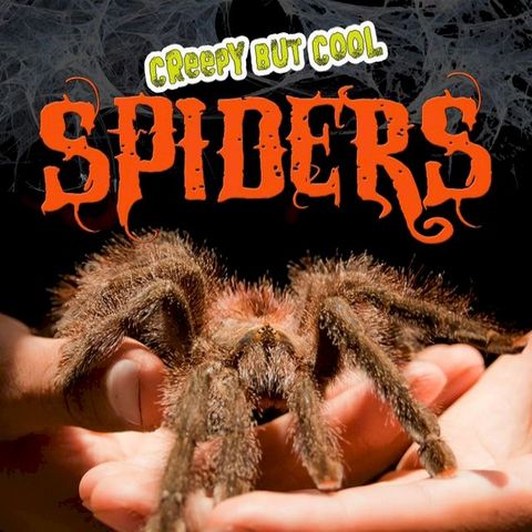 Creepy But Cool Spiders(Kobo/電子書)