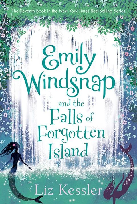 Emily Windsnap and the Falls of Forgotten Island(Kobo/電子書)