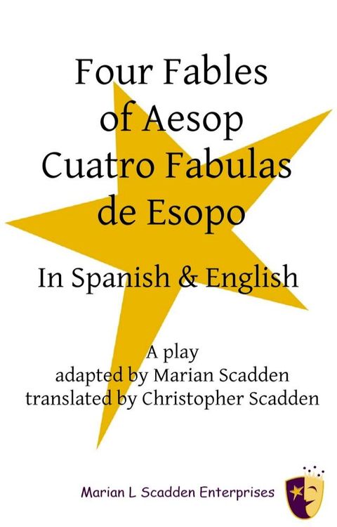 Four Fables of Aesop Cuatro Fabulas De Esopo(Kobo/電子書)