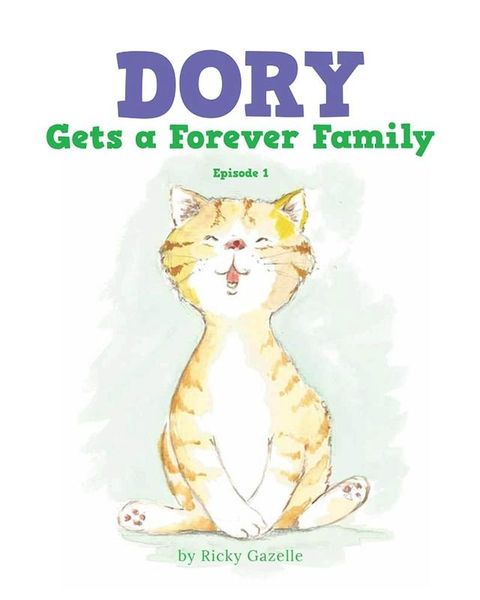 Dory Gets a Forever Family(Kobo/電子書)