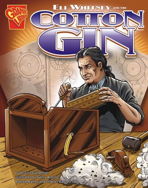 Eli Whitney and the Cotton Gin(Kobo/電子書)