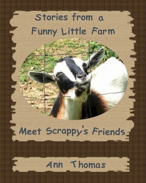 Stories from a Funny Little Farm: Meet Scrappy's Friends(Kobo/電子書)