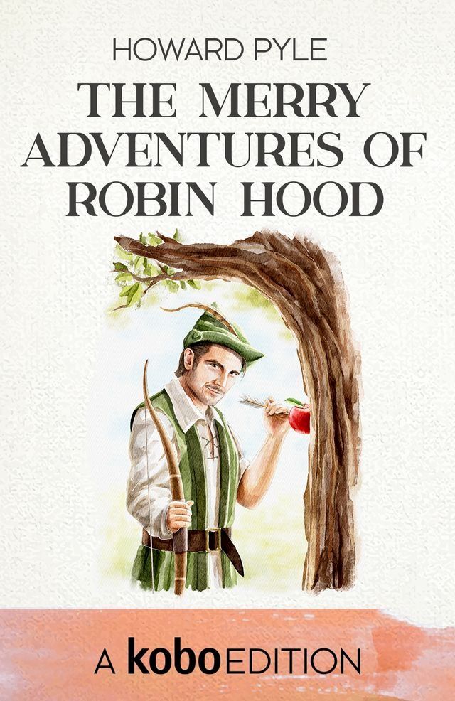  The Merry Adventures of Robin Hood(Kobo/電子書)