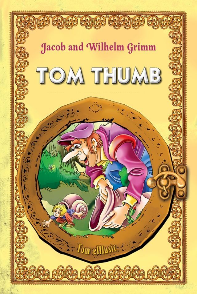  Tom Thumb. Classic fairy tales for children (Fully illustrated)(Kobo/電子書)