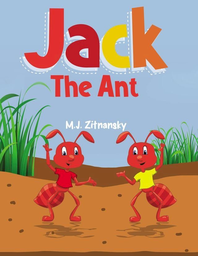  Jack The Ant(Kobo/電子書)