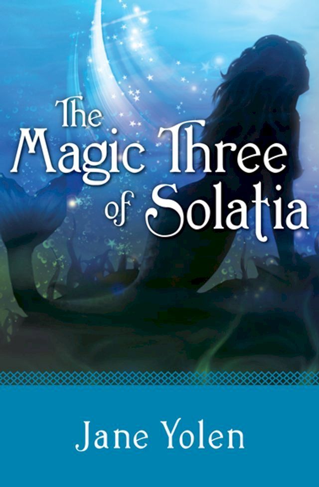  The Magic Three of Solatia(Kobo/電子書)