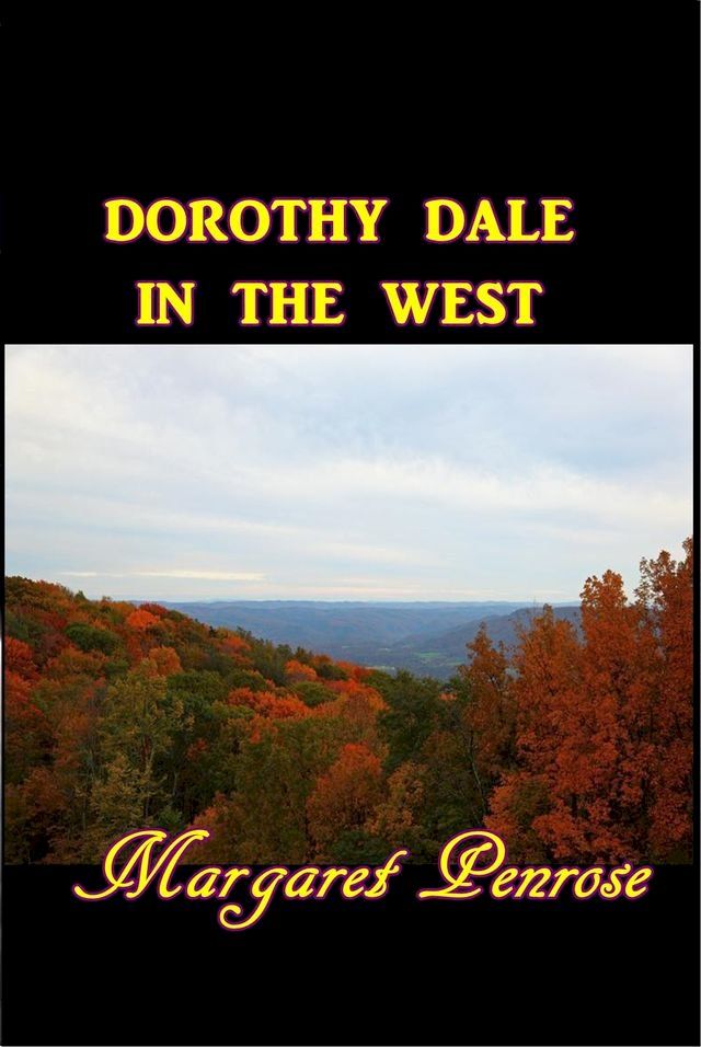  Dorothy Dale in the West(Kobo/電子書)