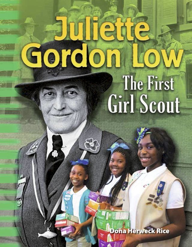  Juliette Gordon Low: The First Girl Scout(Kobo/電子書)