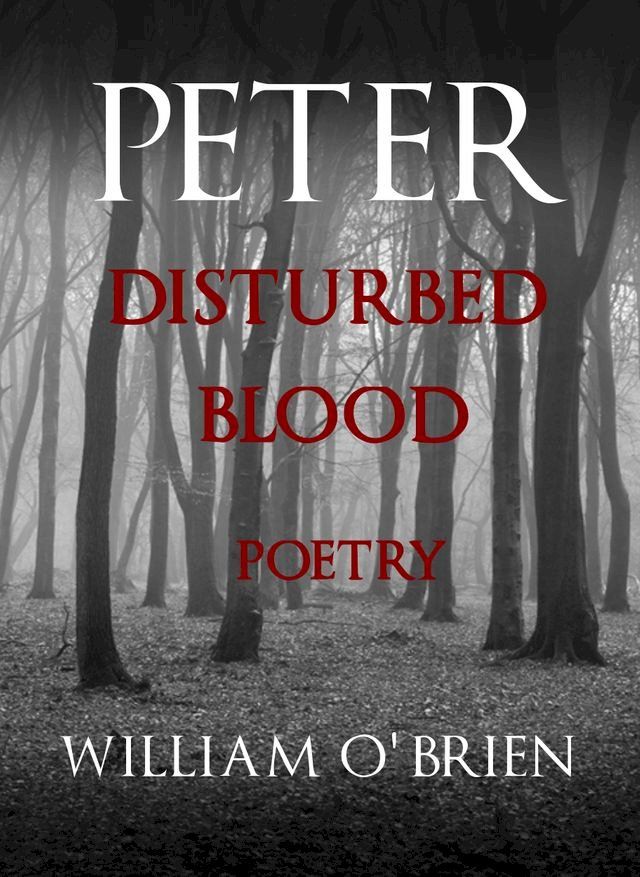  Peter: Disturbed Blood - Poetry(Kobo/電子書)