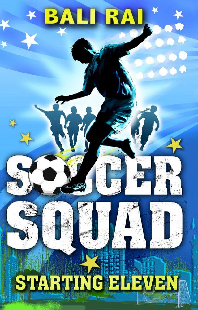  Soccer Squad: Starting Eleven(Kobo/電子書)