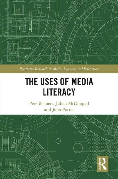 The Uses of Media Literacy(Kobo/電子書)