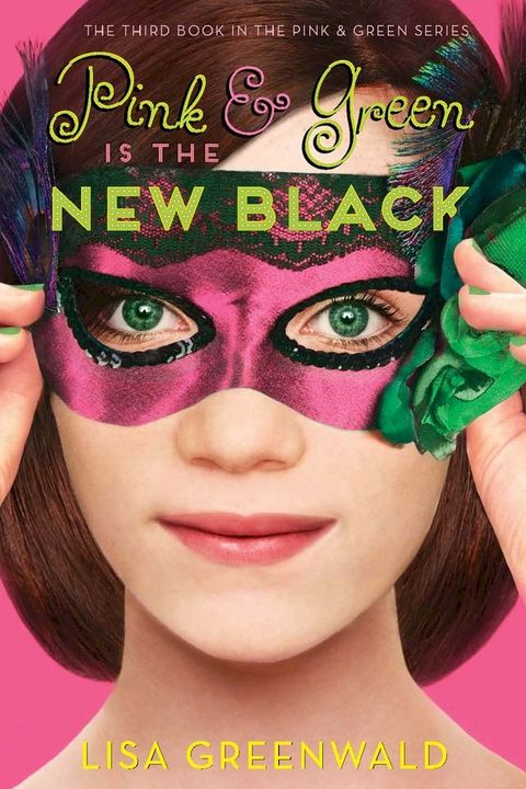 Pink & Green Is the New Black(Kobo/電子書)