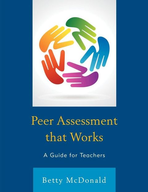 Peer Assessment that Works(Kobo/電子書)