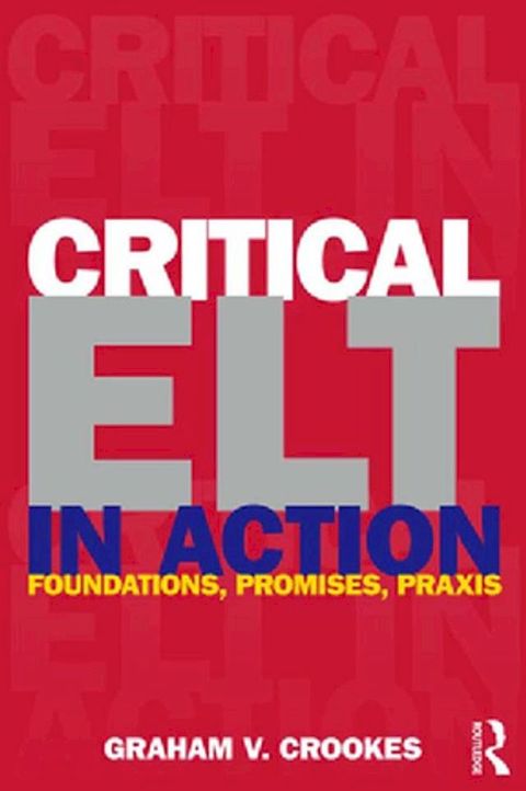 Critical ELT in Action(Kobo/電子書)