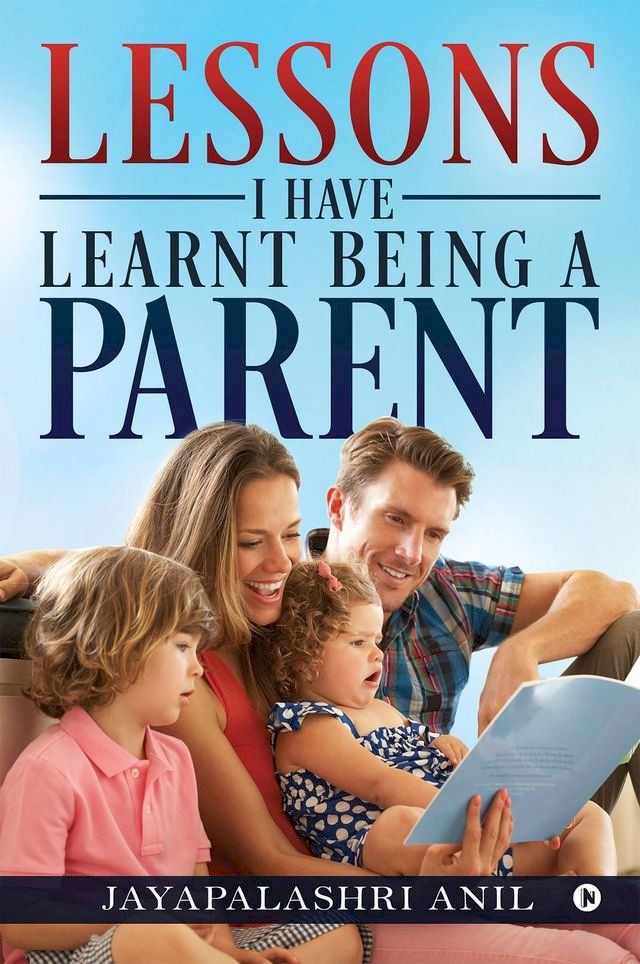  Lessons I Have Learnt Being a Parent(Kobo/電子書)