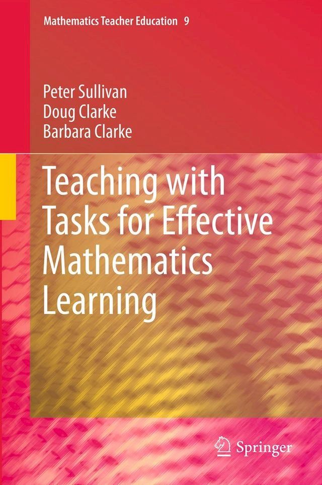  Teaching with Tasks for Effective Mathematics Learning(Kobo/電子書)