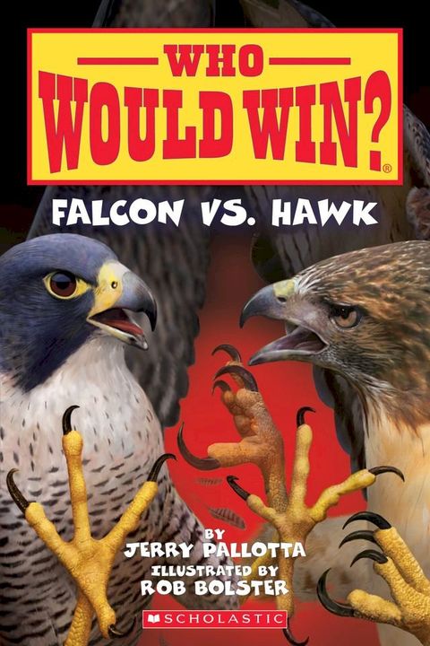 Falcon vs. Hawk (Who Would Win?)(Kobo/電子書)