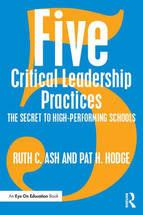 Five Critical Leadership Practices(Kobo/電子書)