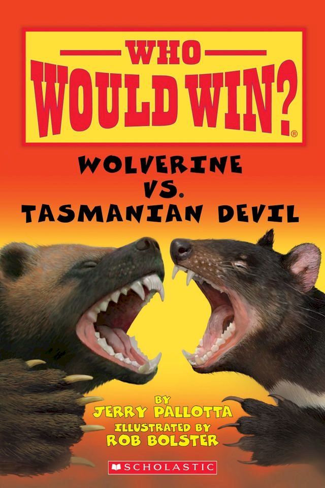  Wolverine vs. Tasmanian Devil (Who Would Win?)(Kobo/電子書)