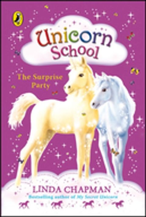 Unicorn School: The Surprise Party(Kobo/電子書)