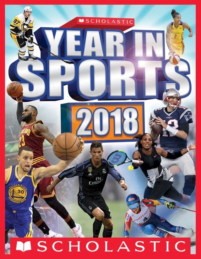  Scholastic Year in Sports 2018(Kobo/電子書)