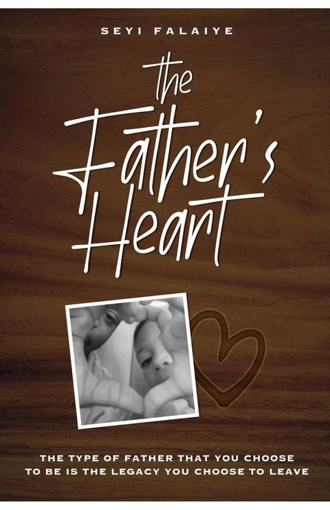 The Father's Heart(Kobo/電子書)