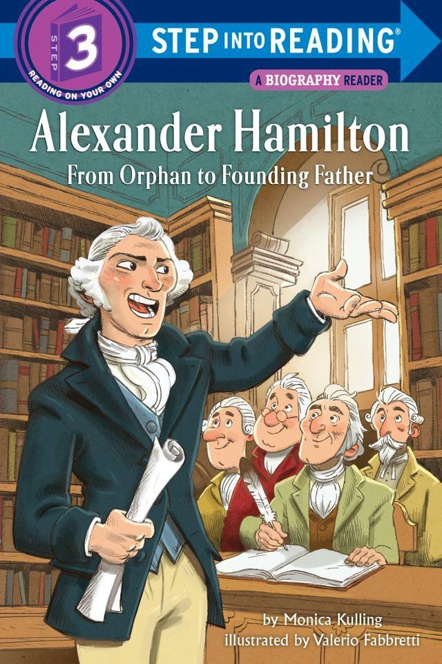  Alexander Hamilton: From Orphan to Founding Father(Kobo/電子書)