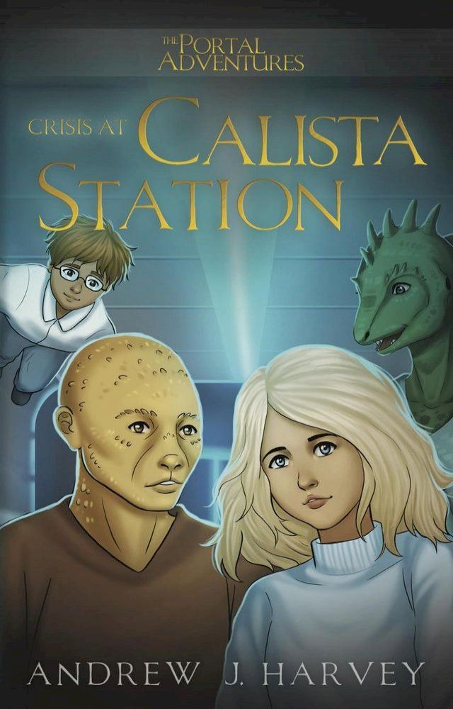  Crisis at Calista Station(Kobo/電子書)