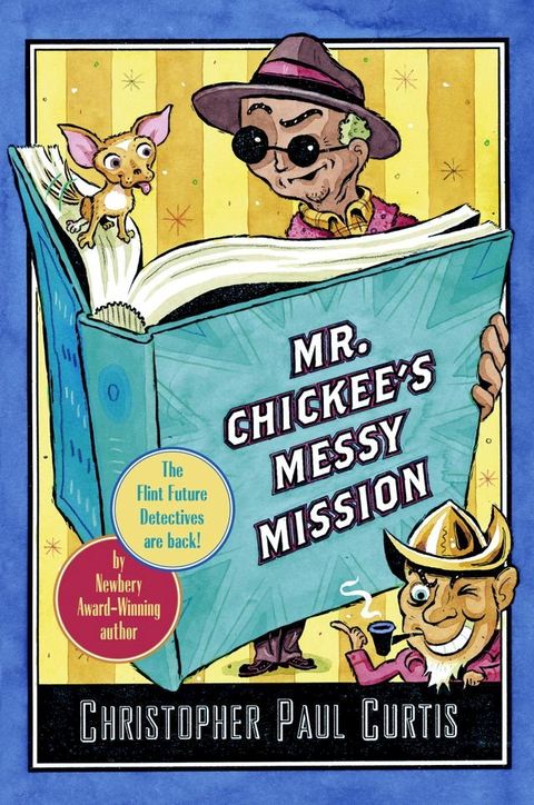 Mr. Chickee's Messy Mission(Kobo/電子書)