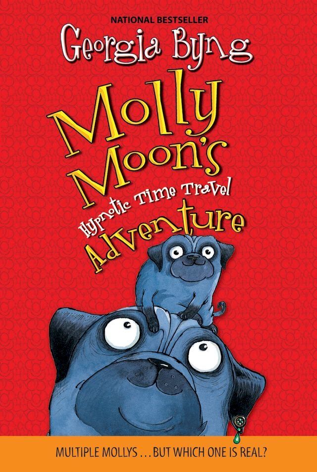  Molly Moon's Hypnotic Time Travel Adventure(Kobo/電子書)