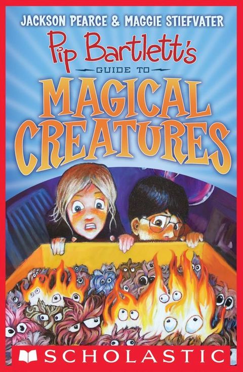 Pip Bartlett's Guide to Magical Creatures (Pip Bartlett #1)(Kobo/電子書)