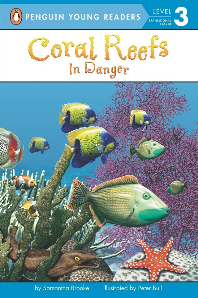  Coral Reefs: In Danger(Kobo/電子書)