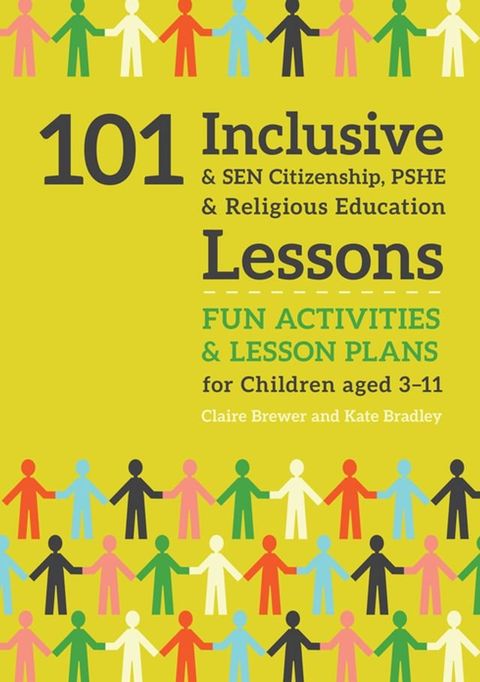 101 Inclusive and SEN Citizenship, PSHE and Religious Education Lessons(Kobo/電子書)