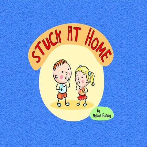 Stuck At Home(Kobo/電子書)