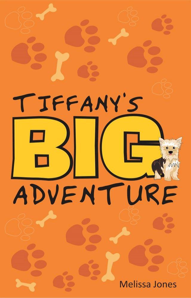  Tiffany’s Big Adventure(Kobo/電子書)