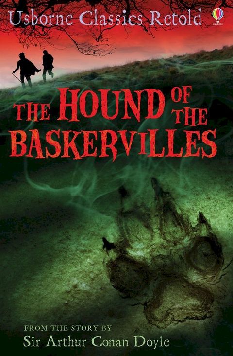 The Hound of the Baskervilles: Usborne Classics Retold: Usborne Classics Retold(Kobo/電子書)