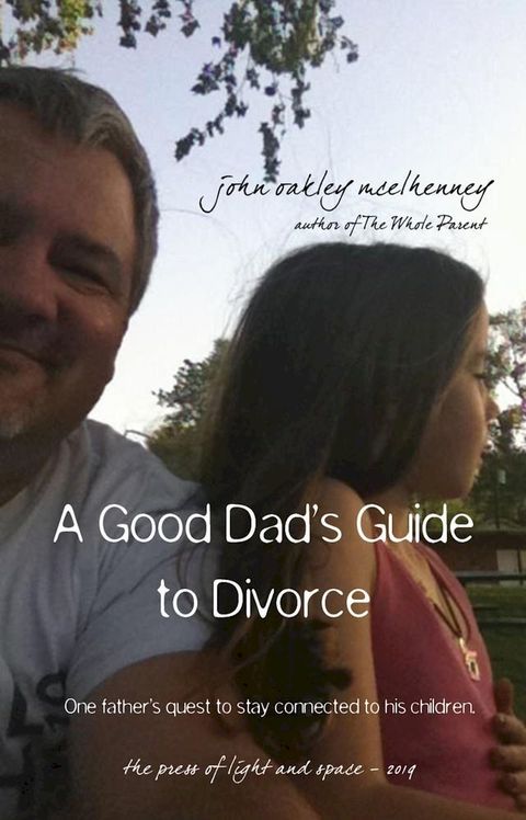 A Good Dad's Guide to Divorce(Kobo/電子書)