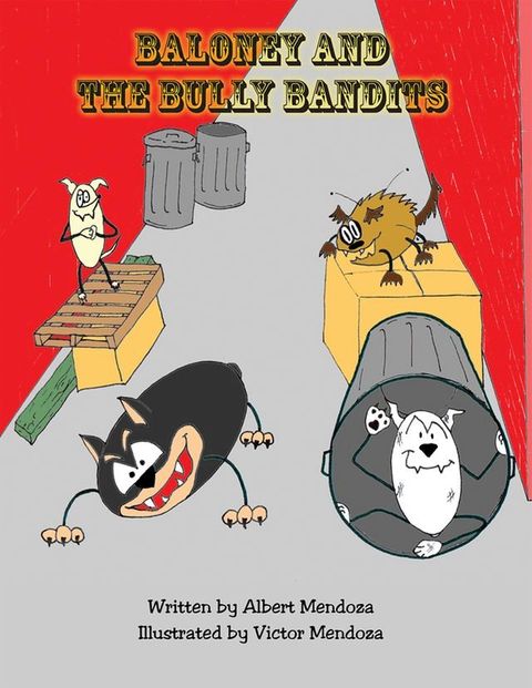 Baloney and the Bully Bandits(Kobo/電子書)