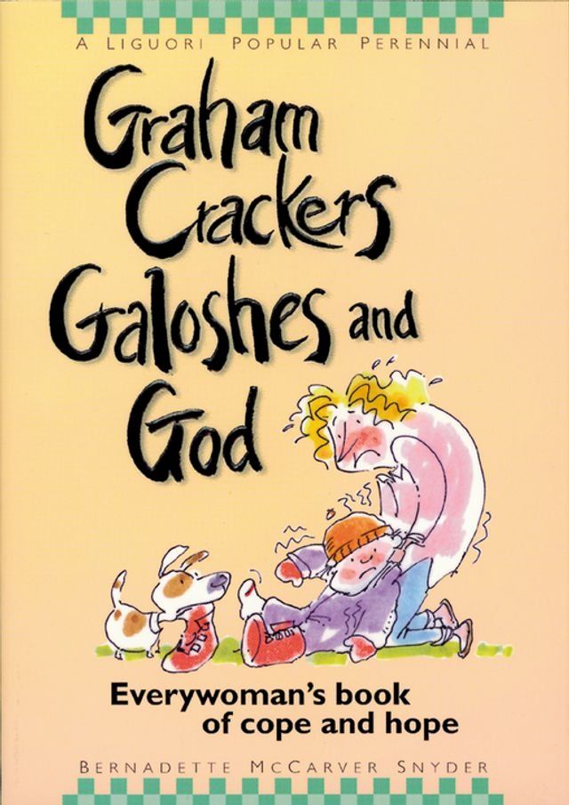  Graham Crackers, Galoshes, and God(Kobo/電子書)