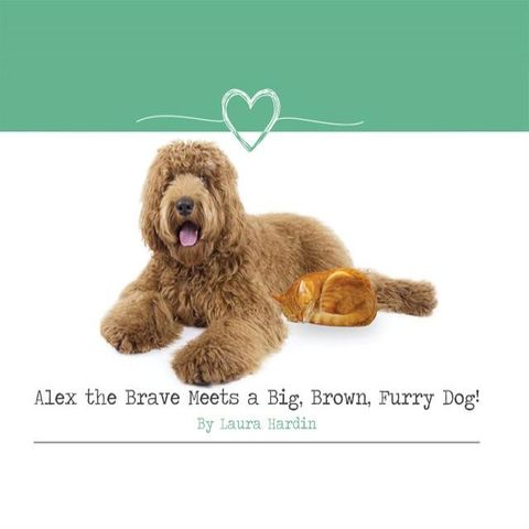 Alex the Brave Meets a Big, Brown, Furry Dog!(Kobo/電子書)