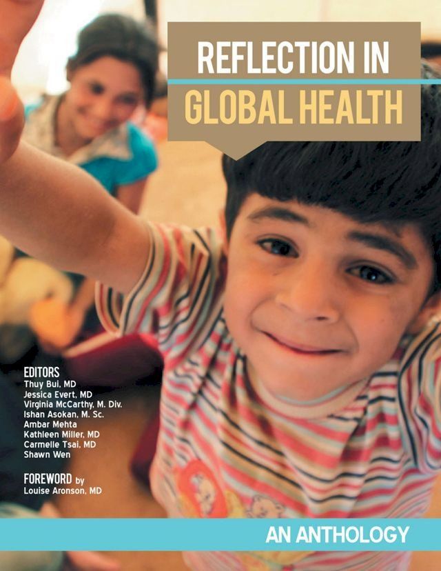  Reflection In Global Health: An Anthology(Kobo/電子書)